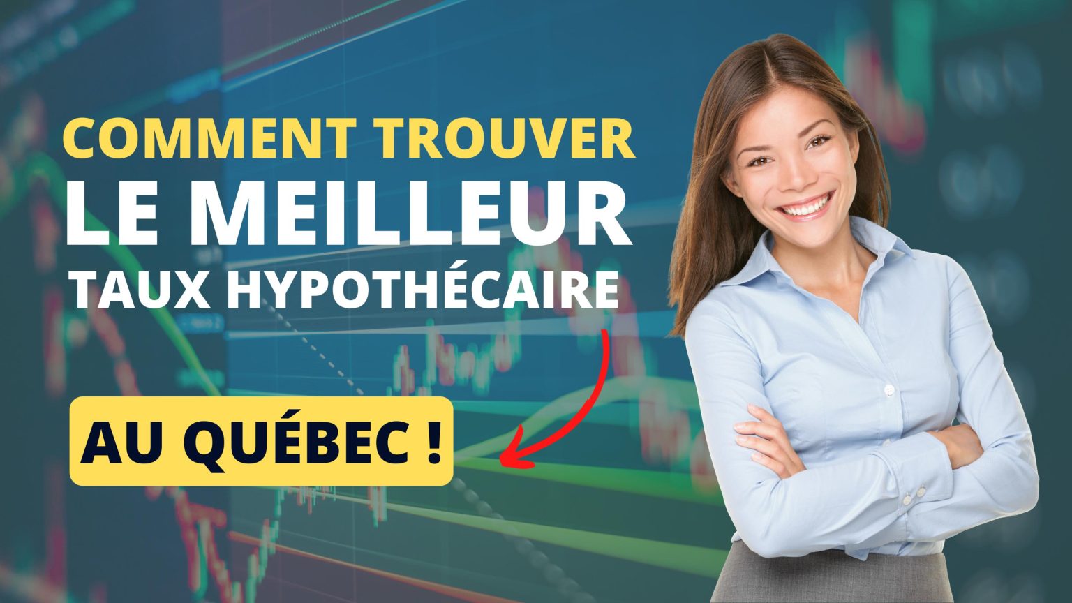 Comment Obtenir Le Meilleur Taux Hypothécaire Au Québec En 2024soumissionsprethypothécaireca 8120